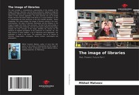 Mikhail Matveev | The Image Of Libraries | Taschenbuch | Englisch (2021)