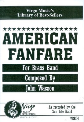 Wasson, John - American Fanfare - for brass band