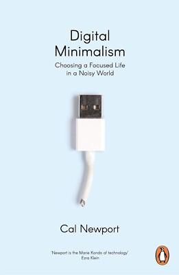 Digital Minimalism by Cal Newport, Paperback