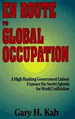 En Route to Global Occupation - Paperback, by Kah Gary H. - Acceptable r