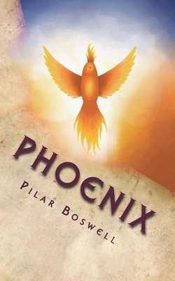 Phoenix.: Mas Alla de Las Cenizas. by Pilar Boswell (Spanish) Paperback Book