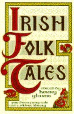 Irish Folktales by Henry Glassie
