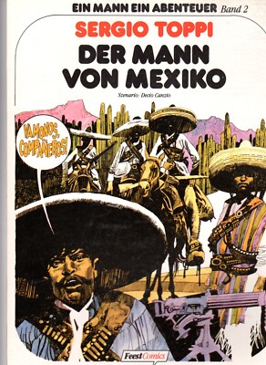 FEEST COMICS - Ein Mann ein Abenteuer -2- Sergio Toppi - Der Mann von Mexico