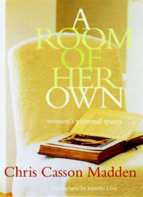 A Room of Her Own: Women's Personal Spaces - Hardcover - VERY GOOD