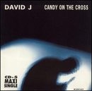DAVID J - Candy On The Cross - CD - Single - **BRAND NEW/STILL SEALED**