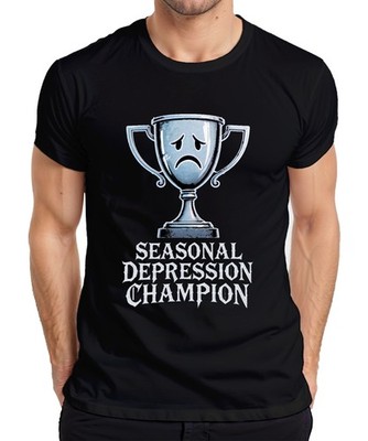 Seasonal Depression Champion Trophy Sad Face Lustig Geschenk Herren T-Shirt