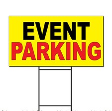Event Parking Black Red Yellow Background Plastic Yard Sign /Free Stakes