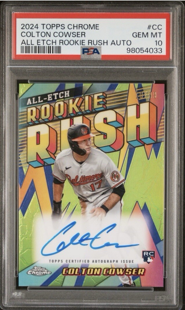 2024 Topps Chrome Colton Cowser All Etch Rookie Rush RC Auto PSA 10 Gem Mint /99