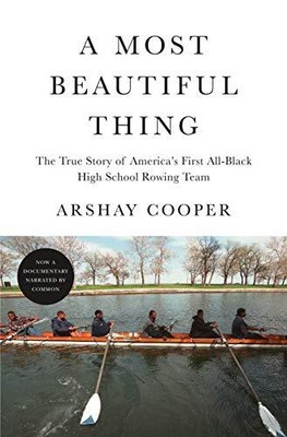 A Most Beautiful Thing: The True Sto..., Cooper, Arshay