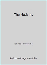 The Moderns by Rh Value Publishing