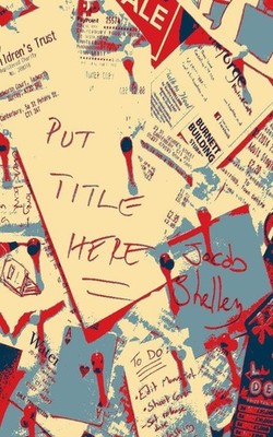 Put Title Here: An anthology of poems,Shelley, Jacob Jacob Shell