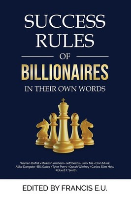 Francis E. U. | Success Rules of Billionaires | Taschenbuch | Englisch (2024)
