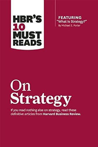 HBR's 10 Must Reads on Strategy (including featured... - Review, Harvard Busi...
