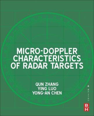 Micro-Doppler Characteristics of Radar Targets Zhang Luo Chen Paperback