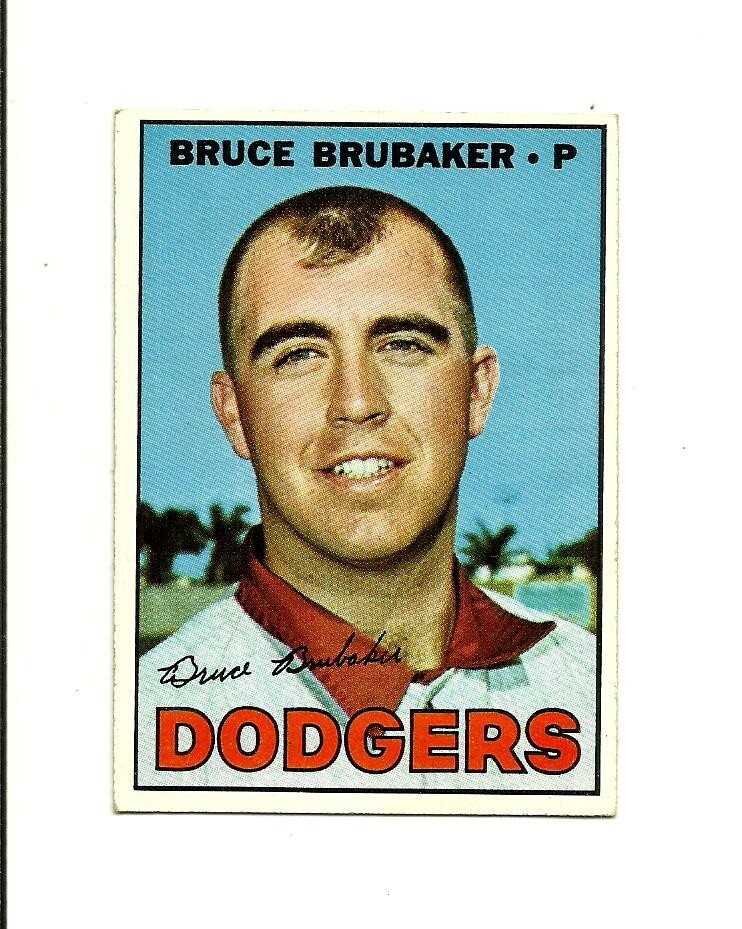 1967 TOPPS #276 Bruce Brubaker: Los Angeles Dodgers: Pitcher