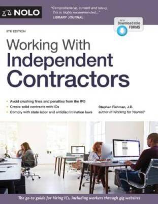 Working With Independent Contractors - Paperback By Fishman J.D., Stephen - GOOD