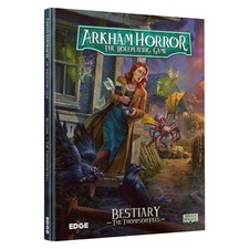 Arkham Horror RPG: Bestiary - The Thompson Fi...