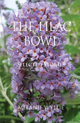 Melanie Wyllie | The Lilac Bowl | Taschenbuch | Englisch (2018) | Melanie Wyllie