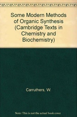 Some Modern Methods of Organic Synthesis Buch Cambridge University Press