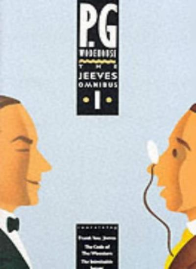 The Jeeves Omnibus - Vol 1: (Jeeves & Wooster): No.1-P.G. Wodehouse