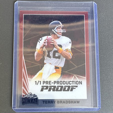 Leaf Metal Terry Bradshaw 1/1 Pre-Production Proof Pittsburgh Steelers