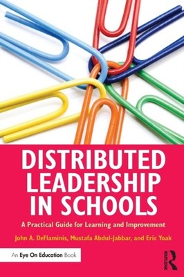 DeFlaminis - Distributed Leadership in Schools  A Practical Guide for  - X555z
