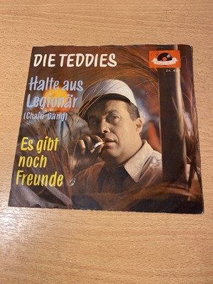 7'' DIE TEDDIES * Halte aus Legionär (SAM COOKE Chain Gang deutsch)