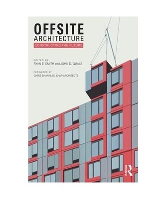 Offsite Architecture: Constructing the future