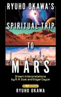 Ryuho Okawa | Ryuho Okawa's Spiritual Trip To Mars | Taschenbuch | Englisch