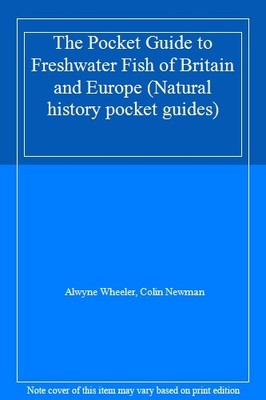 The Pocket Guide to Freshwater Fish of Britain and Europe (Natur