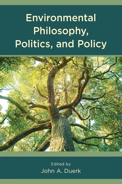 John A. Duerk | Environmental Philosophy, Politics, And Policy | Taschenbuch-image