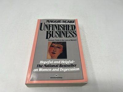 #ad Unfinished Business: Pressure Points in the Lives of Women Maggie Scarf pb $12.00