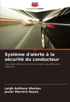 SystèMe D'alerte à La SéCurité Du Conducteur Leigh Anthony Weston (U. A.) Buch