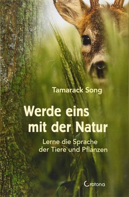 Tamarack Song Werde eins mit der Natur: Lerne die Sprache (Hardback) (UK IMPORT)