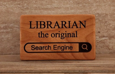 LIBRARIAN the Original Search Engine plaque Sign Custom Handmade Librarian decor
