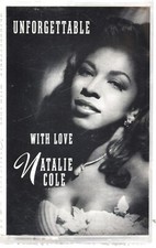 NATALIE COLE "Unforgettable, With Love"  1991 Cassette  Elektra 9-61049-4