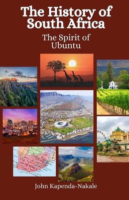 The History of South Africa: The Spirit of Ubuntu by Einar Felix Hansen Paperbac