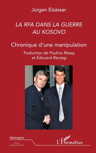 JüRgen ElsäSser | La Rfa Dans La Guerre Au Kosovo | Taschenbuch | FranzöSisch-image