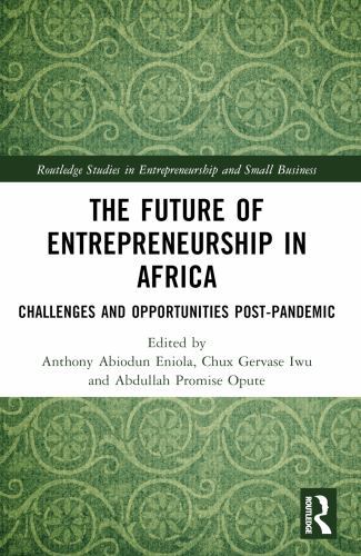 Future of Entrepreneurship in Africa : Challenges and Opportunities ...