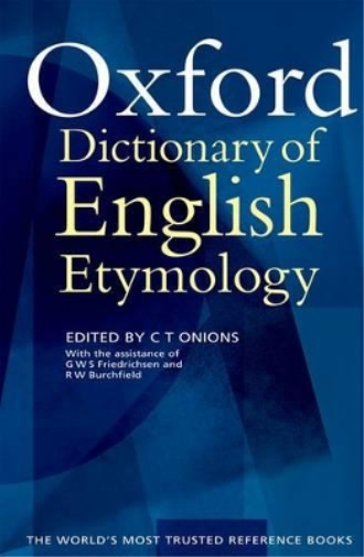 The Oxford Dictionary of English Etymology (Copertina rigida)