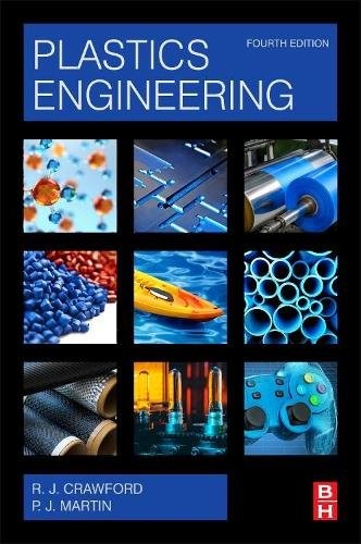 Plastics Engineering Crawford Martin Paperback Butterworth-Heinemann 4e