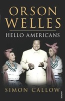 Simon Callow | Orson Welles, Volume 2 | Taschenbuch | Englisch (2007)