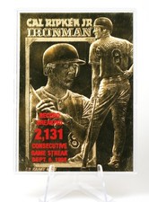 1995 Bleachers – 23KT Gold – Cal Ripken Jr. “Ironman” Card – Baltimore Orioles