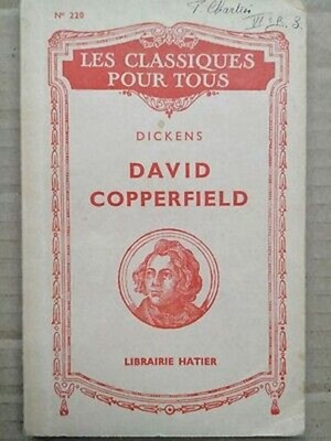 Charles Dickens - David Copperfield Nr. 220 / Die Klassiker Für Alle
