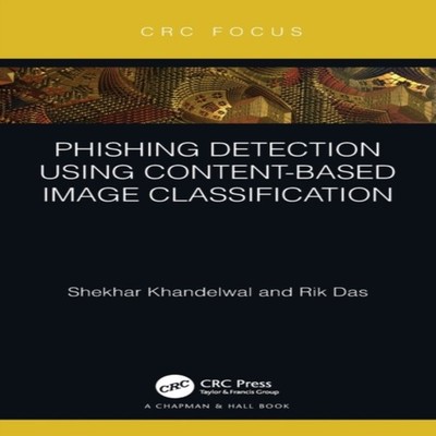 Phishing Detection Using Content-Based Image Classification Shekh