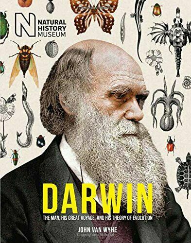 DARWIN THE MAN & HIS GREAT VOYAGE THE THEORY OF EVOLUTION HARDBACK BOOK VAN WHYE