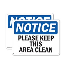  2 Pack Please Keep This Area Clean OSHA Notice Sign Decal Metal Plastic