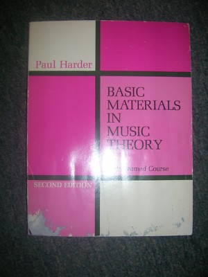 Music Instruction Book: Basic Materials In Music Theory by Paul Harder 2nd Ed