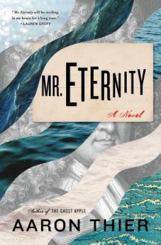 Mr Eternity - Hardcover By Thier, Aaron - GOOD
