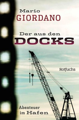 Mario Giordano | Der aus den Docks | Taschenbuch | Deutsch (2024) | 192 S.